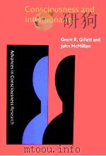 CONSCIOUSNESS AND INTENTIONALITY     PDF电子版封面  9027251479  GRANT R.GILLETT  JOHN MCMILLAN 