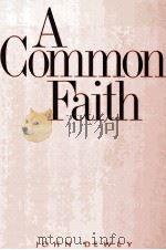 A COMMON FAITH   1934  PDF电子版封面    JOHN EDWEY 
