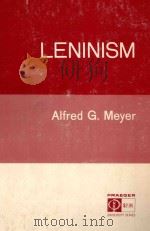 LENINISM   1957  PDF电子版封面    ALFRED G. MEYER 