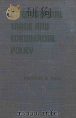 INTERNATIONALTRADE AND COMMERCIALPOLICY   1947  PDF电子版封面     