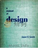 A MANUAL OF DESIGN   1950  PDF电子版封面    JANET K SMITH 