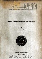 RURAL TAIWAN-PROBLEM AND PROMISE   1953  PDF电子版封面    ARTHUR F. RAPER 