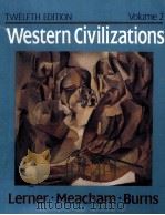 WESTERN CIVILIZATIONS:THEIR HISTORY AND THEIR CULTURE VOL.II TWELFTH EDITION   1993  PDF电子版封面  0393962083   