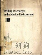Drilling Discharges  in the Marine Environment     PDF电子版封面     