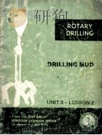 LESSONS IN ROTARY DRILLING Unitll-Lesson 2  Drilling Mud  Revised     PDF电子版封面     