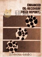 Society Of Petroleum Engineers Of AIME  ENHANCED OIL-RECOVERY FIELD REPORTS  Vol.7 No.2  Formerly  I（ PDF版）