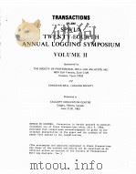 TRANSNCTIONS  OF THE  SPWLA  TWENTY-FOURTH  ANNUAL LOGGING SYMPOSIUM  VOLUME Ⅱ     PDF电子版封面     