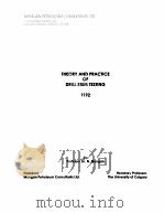 MUNGAN PETROLEUM CONSULTATS LTD  THEORY AND PRACTICE  OF  DRILL STEM TESTING  1992     PDF电子版封面    professor Dr.N.Mungan 