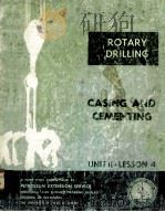 LESSONS IN ROTARY DRILLING  Unit Ⅱ-Lesson 4  Casing and Cementing（ PDF版）