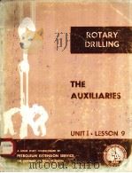 LESSONS IN ROTARY DRILLING  Unit I-Lesson 9  The Auxiliaries（1967 PDF版）