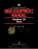 MUD EQUIPMENT  MANUAL  Handbook 10:Valves（ PDF版）