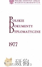 POLSKIE DOKUMENTY DYPLOMATYCZNE 1977（ PDF版）