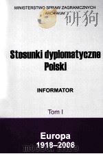 Stosunki dyplomatyczne polski tom 1     PDF电子版封面  9788374520195   