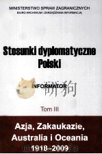 Stosunki dyplomatyczne polski tom 3     PDF电子版封面  9788374520423   