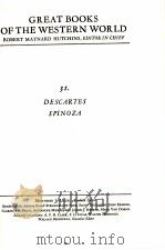 GREAT BOOKS OF THE WESTERN WORLD 31 DESCARTES SPINOZA（1980 PDF版）