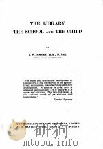 THE LIBRARY THE SCHOOL AND THE CHILD（1917 PDF版）
