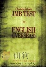 PRACTICE FOR THE JMB TEST IN ENGLISH (OVERSEAS) KEY   1982  PDF电子版封面     