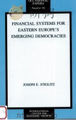 FINANCIAL SYSTEMS FOR EASTERN EUROPE‘S EMERGING DEMOCRACIES（1993 PDF版）