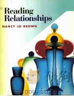 READING RELATIONSHIPS   1999  PDF电子版封面    NANCY JO BROWN 