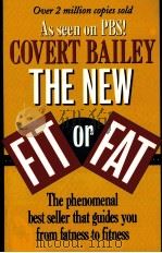 THE NEW FIT OR FAT   1991  PDF电子版封面    COVERT BAILEY 
