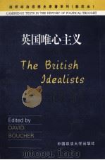 THE BRITISH IDEALISTS   1997  PDF电子版封面    DAVID BOUCHER 