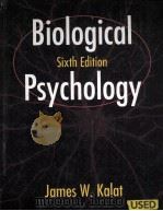 BIOLOGICAL PSYCHOLOGY SIXTH EDITION   1998  PDF电子版封面    JAMES W.KALAT 