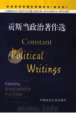 BENJAMIN CONSTANT POLITICAL WRITINGS   1988  PDF电子版封面    BIANCAMARIA FONTANA 