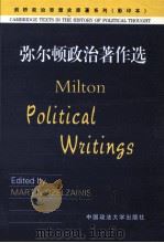 JOHN MILTON POLITICAL WRITINGS   1991  PDF电子版封面    MARTIN DZELZAINS 