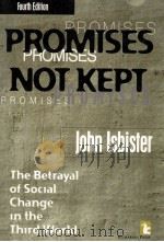 PROMISES NOT KEPT FOURTH EDITION   1998  PDF电子版封面    JOHN ISBISTER 