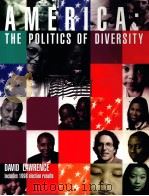 AMERICA:THE POLITICS OF DIVERSTY   1999  PDF电子版封面     