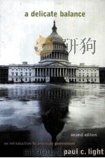 A DELICATE BALANCE:AN INTRODUCTION TO AMERICAN GOVERNMENT SECOND EDITION（1999 PDF版）