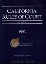 CALIFORNIA RULES OF COURT STATE 1993   1993  PDF电子版封面     