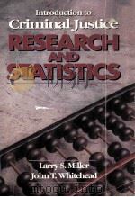 INTRODUCTION TO CRIMINAL JUSTICE RESEARCH AND STATISTICS   1996  PDF电子版封面    LARRY S.MILLER AND JOHN T.WHIT 
