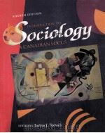INTRODUCTION TO SOCIOLOGY:A CANADIAN FOCUS FOURTH EDITION   1992  PDF电子版封面    JAMES J.TEEVAN 