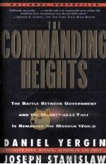 THE COMMANDING HEIGHTS:THE BATTLE BETWEEN GOVERNMENT AND THE MARKETPLACE THAT IS REMAKING THE MODERN   1998  PDF电子版封面     