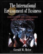 THE INTERNATIONAL ENVIRONMENT OF BUSINESS:COMPETITION AND GOVERNANCE IN THE GLOBAL ECONOMY（1998 PDF版）