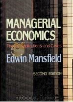 MANAGERIAL ECONOMICS SECOND EDITION   1993  PDF电子版封面    EDWIN MANSFIELD 