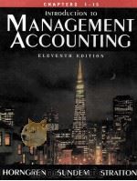 INTRODUCTION TO MANAGEMENT ACCOUNTING CHAPTERS 1-15 ELEVENTH EDITION   1999  PDF电子版封面     