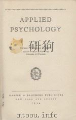 APPLIED PSYCHOLOGY   1934  PDF电子版封面    Richard Wellington Husband 