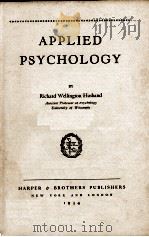 APLIED PSYCHOLOGY   1934  PDF电子版封面    Richard Wellington Husband 