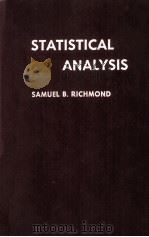 STATISTICAL ANALYSIS SECOND EDITION   1964  PDF电子版封面    SAMUEL B.RICHMOND 