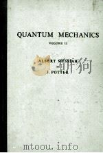 QUANTUM MECHANICS VOL.II   1961  PDF电子版封面    ALBERT MESSIAH 