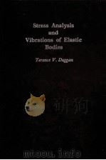 STRESS ANALYSIS AND VIBRATIONS OF ELASTIC BODIES（1964 PDF版）