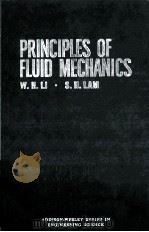 PRINCIPLES OF FLUID MECHANICS   1964  PDF电子版封面    WEN-HSIUNG LI AND SAU-HAI LAM 