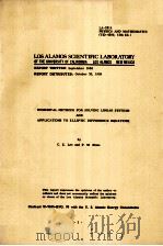 NUMERICAL METHODS FOR SOLVING LINEAR SYSTEMS AND APPLICATIONS TO ELLIPTIC DIFFERENCE EQUATIONS   1959  PDF电子版封面    C. E. LEE AND P. M STONE 