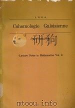 COHOMOLOGIE GALOISIENNE   1964  PDF电子版封面    JEAN-PIERRE SERRE 