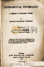 EXPERIMENTAL PSYCHOLOGY   1918  PDF电子版封面    EDWARD BRADFORD TITCHENER 