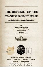 THE REVISION OF THE STANFORD-BINET SCALE   1942  PDF电子版封面    QUINN McNEMAR 