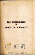 THE INVESTIGATION OF MIND IN ANIMALS（1923 PDF版）