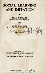 SOCIAL LEARNING AND IMITATION   1947  PDF电子版封面    NEAL E. MILLER 